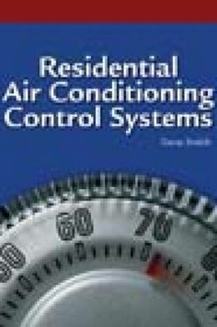 Cover of Residential Air Conditioning Control Systems