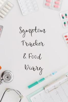 Book cover for Symptom Tracker & Food Diary