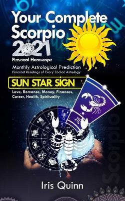 Book cover for Your Complete Scorpio 2021 Personal Horoscope