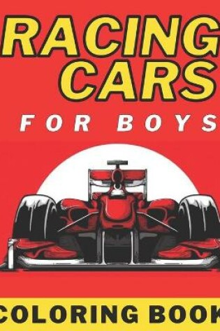 Cover of Racing Cars Coloring Book For Boys