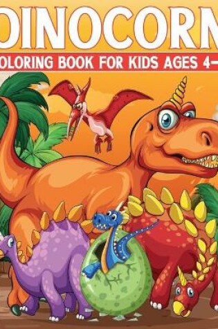 Cover of Dinocorn Coloring Book for Kids