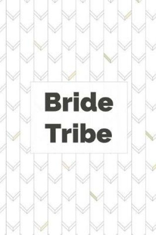 Cover of Bride Tribe