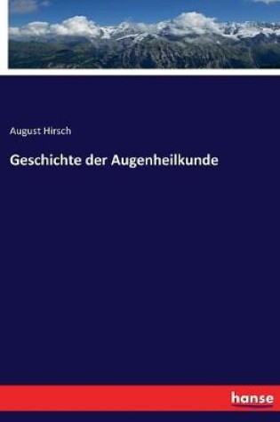 Cover of Geschichte der Augenheilkunde