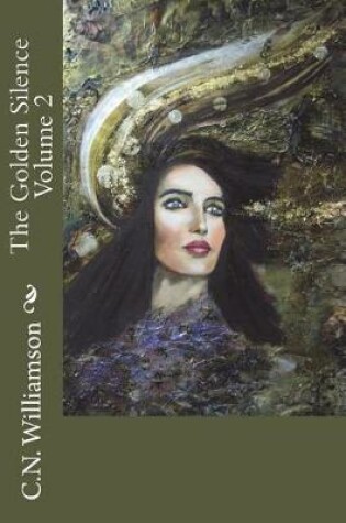 Cover of The Golden Silence Volume 2