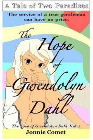 Cover of The Hope of Gwendolyn Dahl