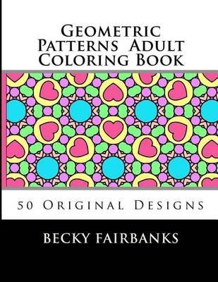 Cover of Geometric Patterns Adult Coloring Book