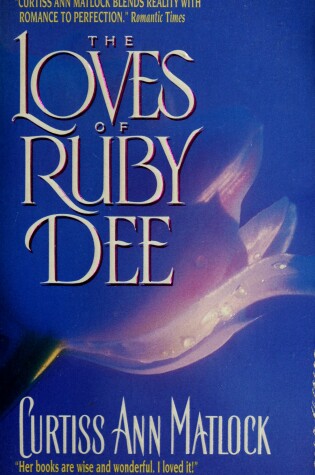 Cover of The Loves of Ruby Dee