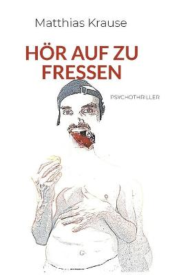 Book cover for Hoer auf zu fressen