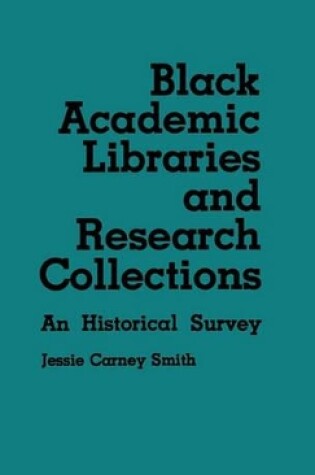 Cover of Black Academic Libraries and Research Collections
