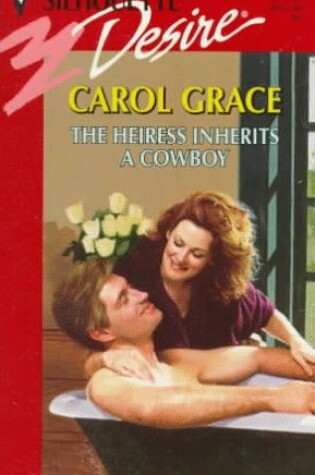 Cover of The Heiress Inherits A Cowboy