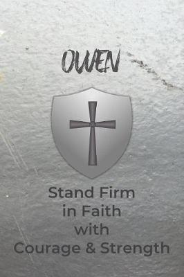 Book cover for Owen Stand Firm in Faith with Courage & Strength