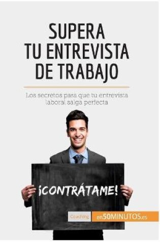 Cover of Supera tu entrevista de trabajo