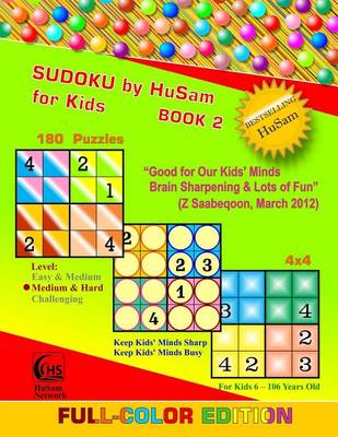 Book cover for Sudoku by Husam for Kids Book 2 ( 180 Puzzles, 4x4, Full-Color Edition )