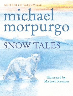 Book cover for Snow Tales (Rainbow Bear and Little Albatross)