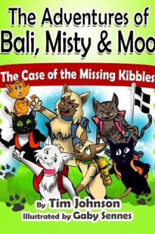 Cover of The Case of the Missing Kibbles