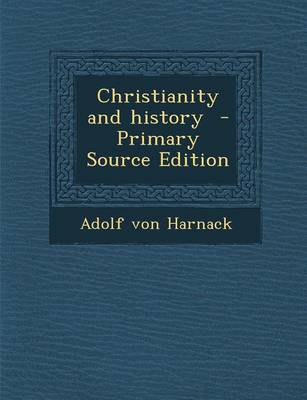 Book cover for Christianity and History - Primary Source Edition