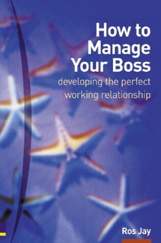 Cover of How to Manage Your Boss