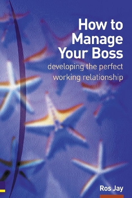 Book cover for How to Manage Your Boss