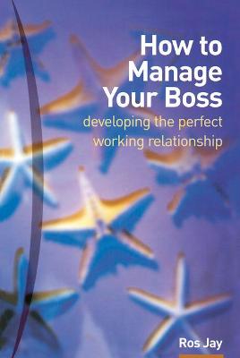 Book cover for How to Manage Your Boss