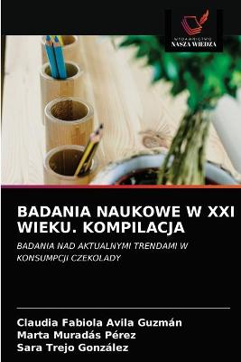 Book cover for Badania Naukowe W XXI Wieku. Kompilacja