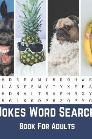 Cover of Jokes Word Search Book For Adults