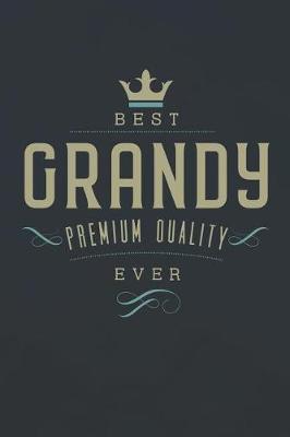 Book cover for Best Grandy Premium Quality Ever