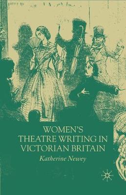 Book cover for Women's Theatre Writing in Victorian Britain