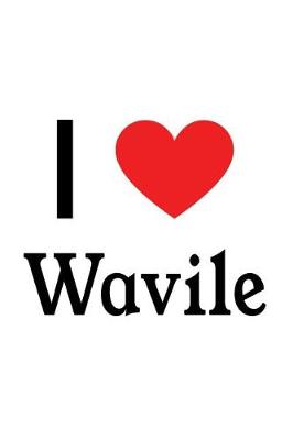 Book cover for I Love Wavile