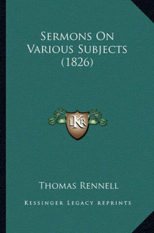 Cover of Sermons on Various Subjects (1826) Sermons on Various Subjects (1826)