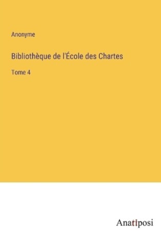 Cover of Bibliothèque de l'École des Chartes