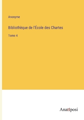 Book cover for Bibliothèque de l'École des Chartes