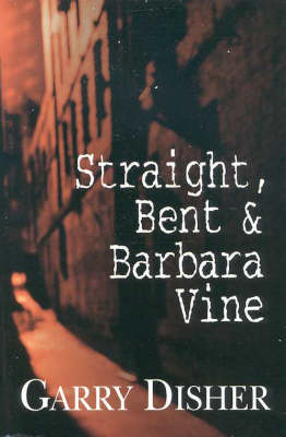 Book cover for Straight, Bent and Barbara Vine