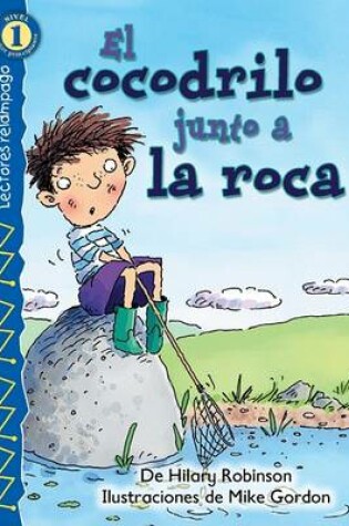 Cover of El Cocodrilo Junto a la Roca