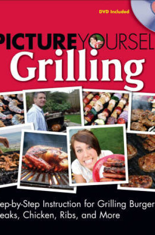 Cover of Picture Yourself Grilling