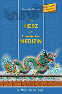 Book cover for Das Herz der chinesischen Medizin