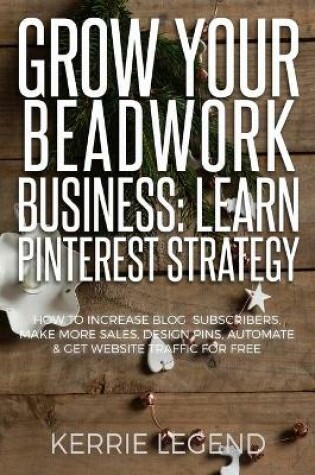Cover of Grow Your Beadwork Business