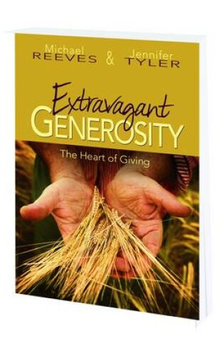 Cover of Extravagant Generosity: The Heart of Giving