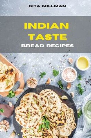 Cover of Indian Taste Bread Recipes