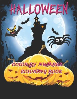 Book cover for Halloween Color By number Coloring Book