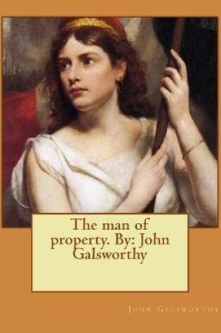 Cover of The man of property. By