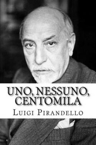 Cover of Uno, Nessuno, Centomila