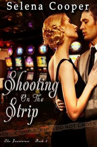 Cover of Shooting on the Strip