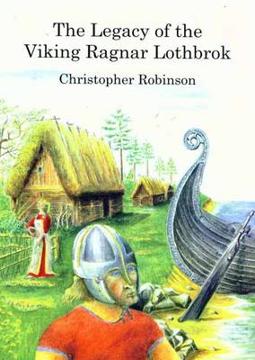 Book cover for The Legacy of the Viking Ragnar Lothbrok