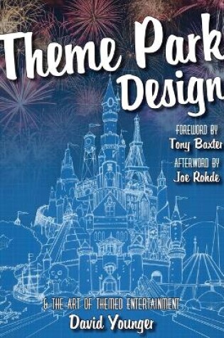 Cover of Theme Park Design & the Art of Themed Entertainment