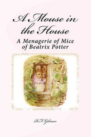 Cover of A Mouse in the House