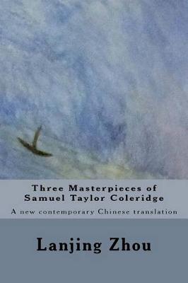 Book cover for Three Masterpieces of Samuel Taylor Coleridge