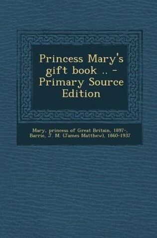 Cover of Princess Mary's Gift Book ..