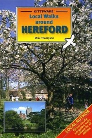 Cover of Local Walks Around Hereford