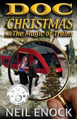 Book cover for Doc Christmas and The Magic of Trains