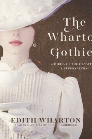 Cover of The Wharton Gothics